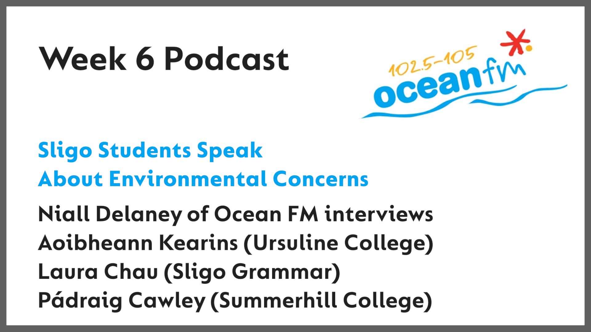 Sligo Students' Environmental Concerns - Ocean FM Interview